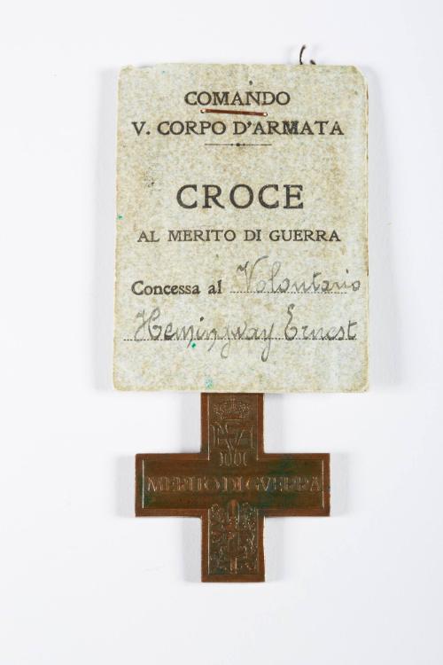 Croce al Merito di Guerra (War Merit Cross) to Ernest Hemingway World War I – All Artifacts – The John F. Kennedy Presidential Library & Museum