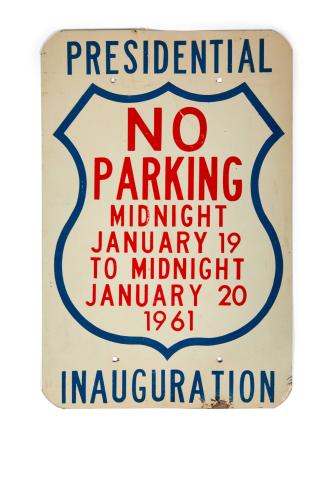 No Parking Sign from Presidential Inauguration