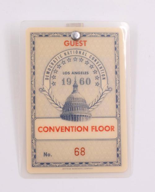 Democratic National Convention Guest Badge #68
