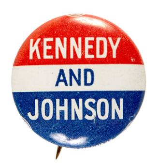 "Kennedy and Johnson" Button
