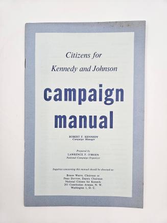 "Citizens for Kennedy and Johnson Campaign Manual" Campaign Booklet