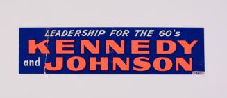 Leadership for the 60's Kennedy-Johnson Campaign Bumper Sticker