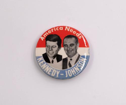 "America Needs Kennedy-Johnson" Button