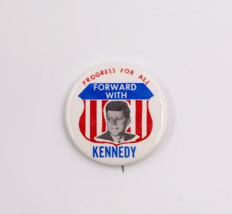 "Forward with Kennedy" Button