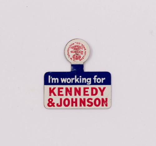 "I'm working for KENNEDY & JOHNSON" Campaign Lapel Tab