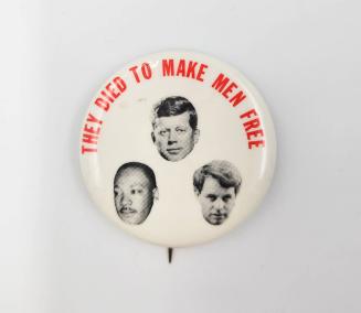 JFK, RFK and Martin Luther King Memorial Button