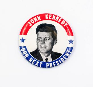 Souvenir "John F. Kennedy Our Next President" Button