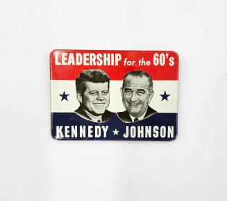 "Leadership for the 60's  Kennedy Johnson" Campaign Button