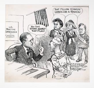 "U.S. Maritime Commission Chairman Kennedy" Cartoon