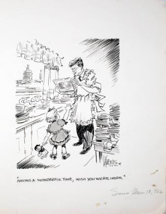 " HAVING A WONDERFUL TIME, WISH YOU WERE HERE" Cartoon