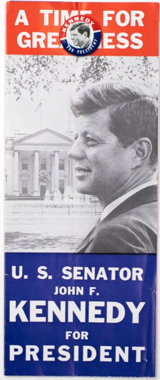 A Time For Greatness John F. Kennedy Campaign Brochure with Campaign Button
