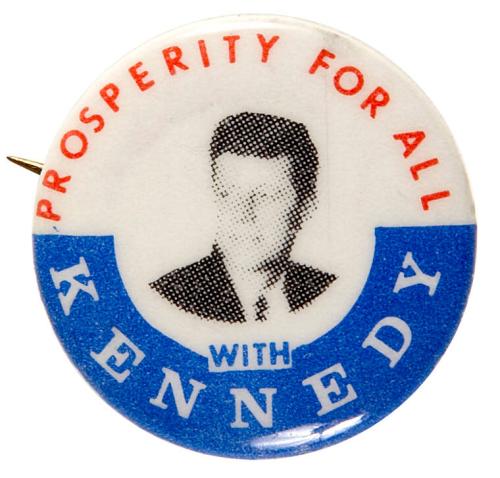 "Prosperity for All with Kennedy" Campaign Button