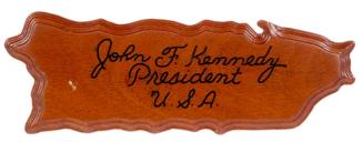 John F. Kennedy, President Nameplate