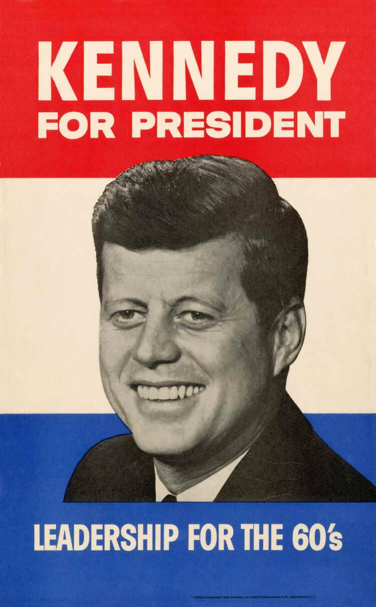 Kennedy for President Leadership for the 60's Campaign Poster All