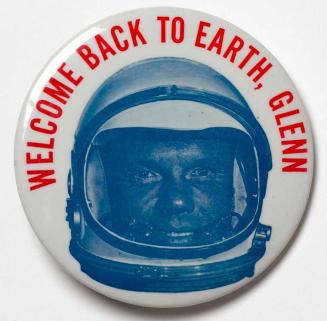 "Welcome Back to Earth, Glenn" Commemorative Button
