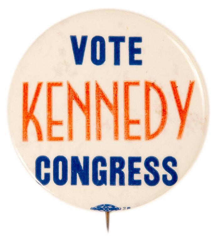 "Vote Kennedy Congress" Campaign Button All Artifacts The John F